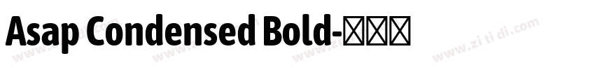 Asap Condensed Bold字体转换